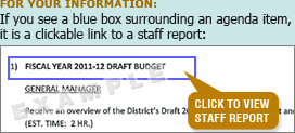 If you see a blue box surrounding an agenda item, it is a clickable link to a staff report.